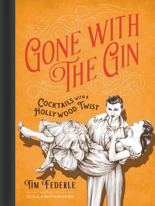 Title details for Gone with the Gin by Tim Federle - Available